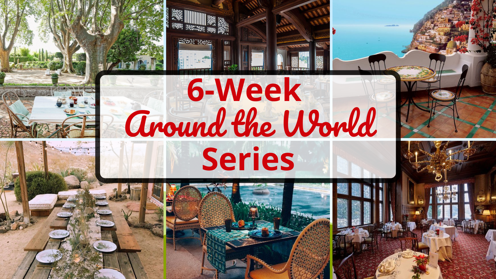 Around the World, Around the World Series, International, Around the World food, Around the World cooking