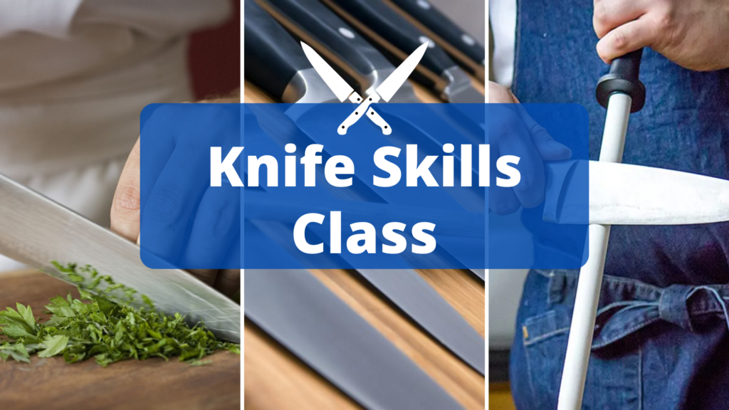 Knife, Knife Skills, Knife Skills Class, Knife Class, Kitchen Knife Class, Knife Maintenance