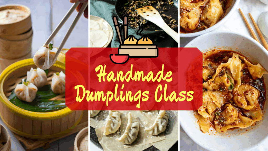Handmade Dumplings Class, Dumplings Class, Dumplings, Dumpling, Dumpling Class, dim sum class, dim sum, dumpling cooking class