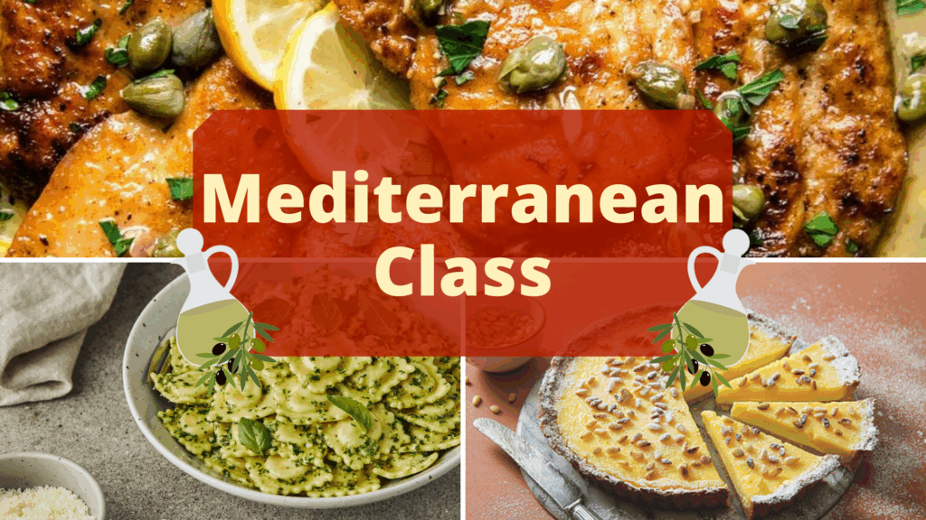 Mediterranean Class, Mediterranean Cuisine Class, Mediterranean Cooking, Mediterranean Food, Mediterranean Cooking Class, Mediterranean Cooking, Mediterranean Cooking School, Mediterranean Cuisine, Italian Influence
