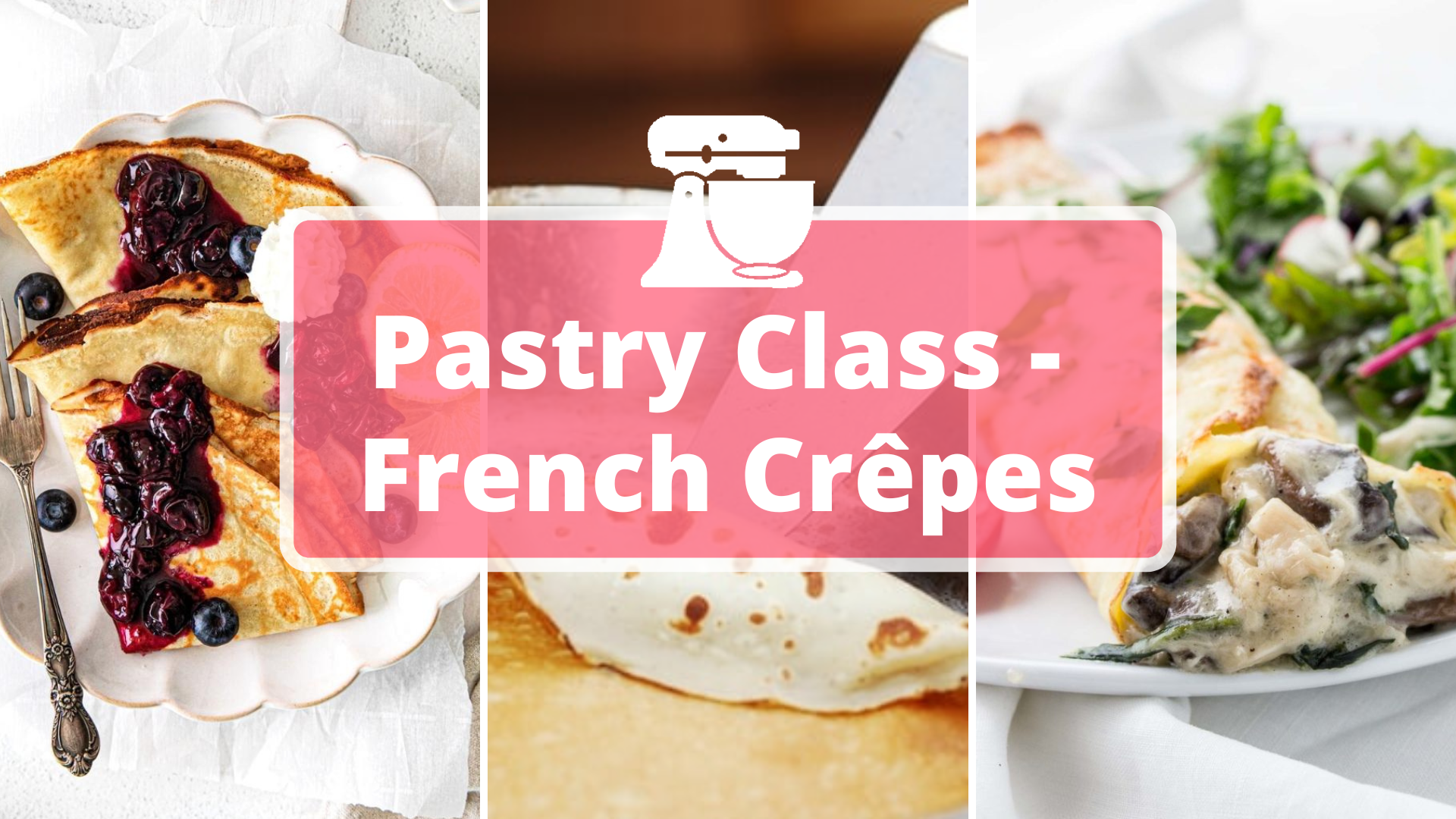 Crêpes Class, Crêpes, Crepes Class, Crepes, Crêpes Cooking Class, Crepes Cooking Class, Crêpe, Crepe, Pastry Class, AZ Pastry Class, AZ Baking Class, Phoenix Baking Class, Phoenix Pastry Class, Scottsdale Pastry Class, Scottsdale Baking Class